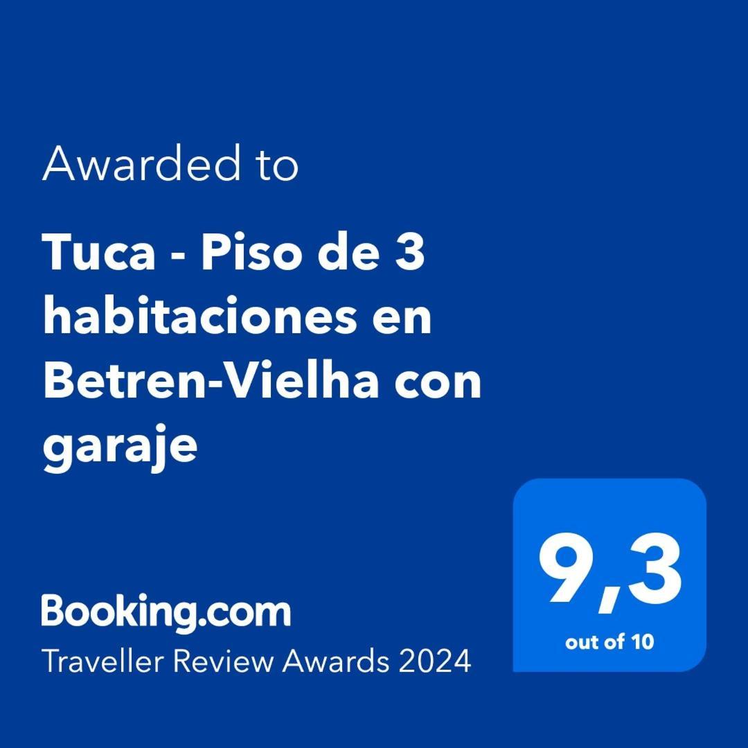 Tuca - Piso De 3 Habitaciones En Betren-Vielha Con Garaje Eksteriør bilde